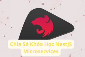 Chia Sẻ Khóa Học NestJS Microservices