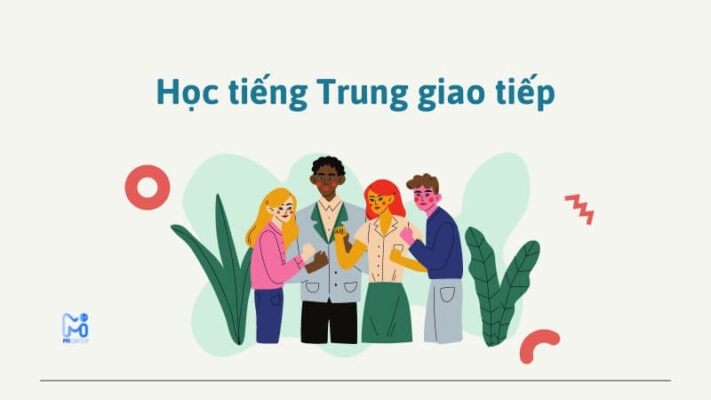 Khóa học Tiếng Trung giao tiếp thông dụng theo tình huống