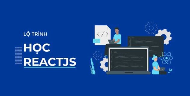 Khóa học ReactJS từ cơ bản đến nâng cao Hậu Nguyễn