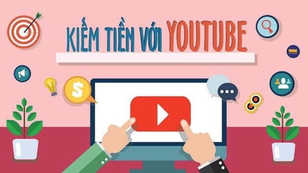 Khóa học kiếm tiền trên Youtube dễ dàng