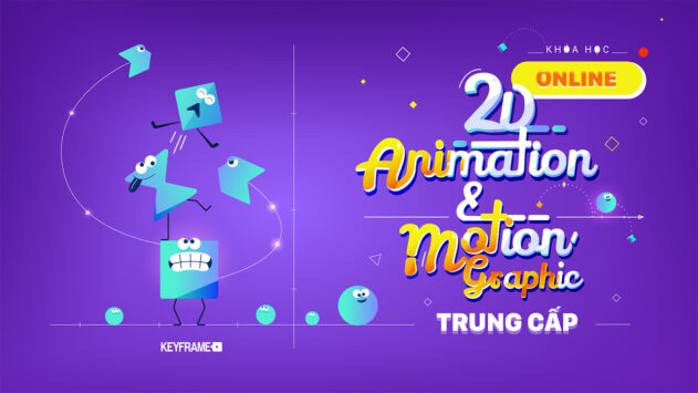 Khóa Học 2D Animation & Motion Graphic Trung Cấp